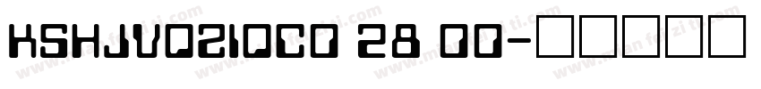 KSHJVQZIQC0 28 00字体转换